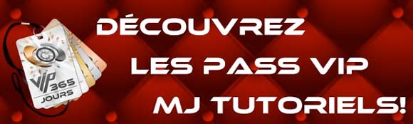 Decouvrez les pass vip Mj Tutoriel