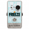 ELECTRO HARMONIX - FREEZE