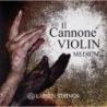 Larsen - Cordes Violon IL CANNONE Jeu médium