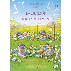 La Musique Tout Simplement Vol.2 Eleve JOLLET JEAN-CLEMENT