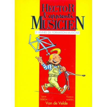Hector, L’Apprenti Musicien Vol.2 DEBEDA SYLVIE / MARTIN FLORENCE