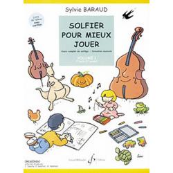 Solfier Pour Mieux Jouer Vol.1 BARAUD SYLVIE