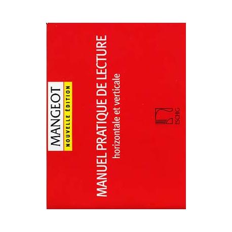 Manuel Pratique De Lecture Horizontale Et Verticale MANGEOT ANNE-MARIE
