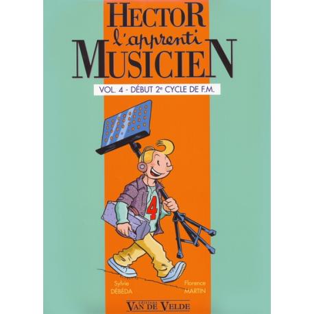 Hector, L’Apprenti Musicien Vol.4 DEBEDA SYLVIE / MARTIN FLORENCE