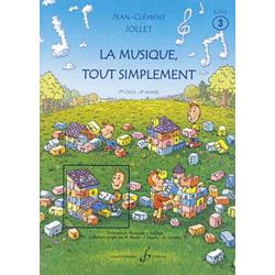 La Musique Tout Simplement Vol.3 Eleve JOLLET JEAN-CLEMENT