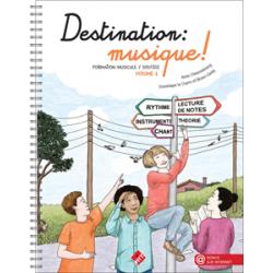 Destination Musique Vol.1 CHAUSSEBOURG A. / LE GUERN D. / GARLEJ B.