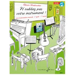 N’oubliez pas votre instrument ! – Volume 2, livre de l’élève VONDERSCHER OLIVIER