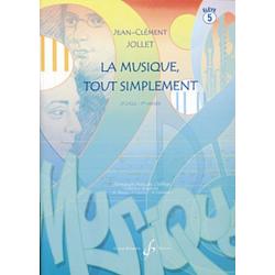 La Musique Tout Simplement Vol.5 Eleve JOLLET JEAN-CLEMENT