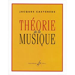 Theorie De La Musique CASTEREDE JACQUES