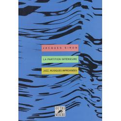 Partition Interieure Jazz, Musiques Improvisees SIRON JACQUES