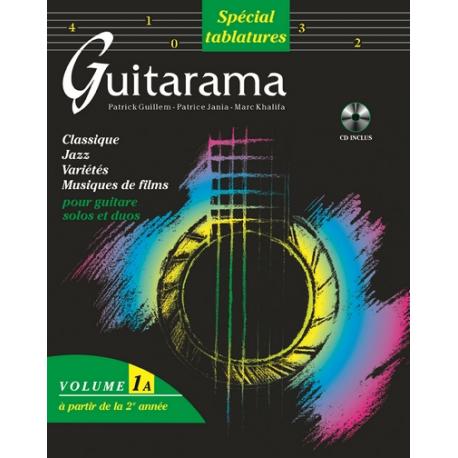 Guitarama Vol.1A En Tablatures GUILLEM P. / KHALIFA M. / JANIA P.