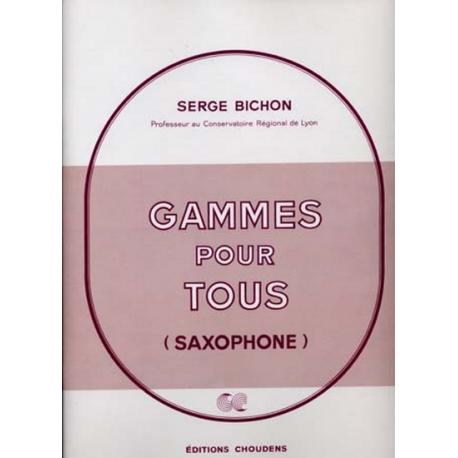 Gammes Pour Tous Saxophones BICHON