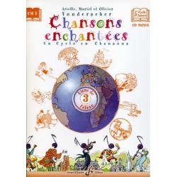 Chansons Enchantees Vol.3 – Livre De L’Eleve VONDERSCHER ARIELLE