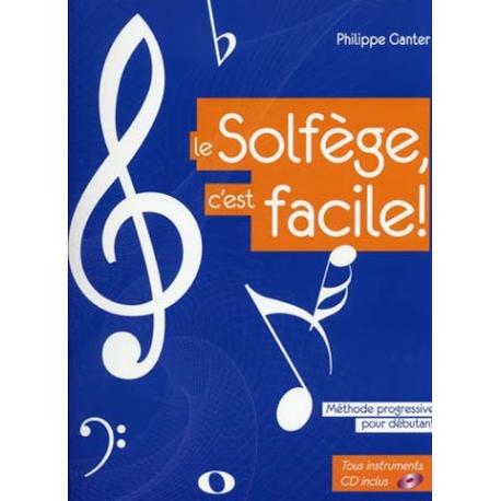 Le Solfège C’Est Facile! GANTER PHILIPPE