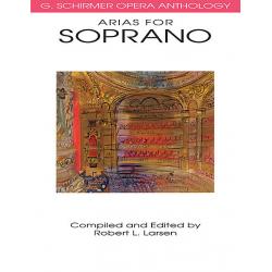 Arias For Soprano Schirmer Opera Anthology