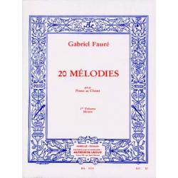 60 Melodies En 3 Volumes Vol.1/20 Melodies/Chant Mezzo-Soprano Et Piano FAURE GABRIEL
