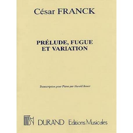 Prelude Fugue Et Variation Op. 18 Piano (Bauer) FRANCK