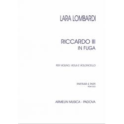 Riccardo III in fuga per violino, viola e cello LOMBARDI LARA