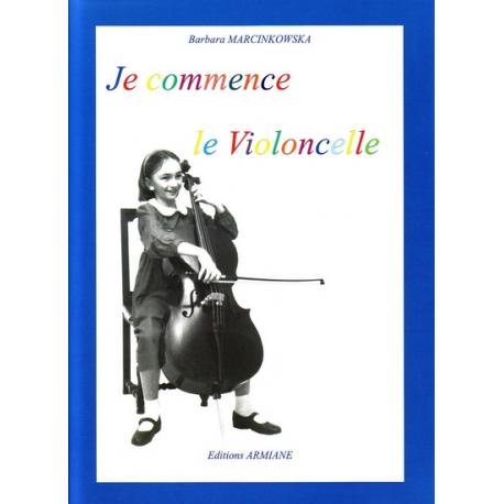 Je Commence Le Violoncelle – Avec Accompagnement Piano MARCINKOWSKA BARBARA