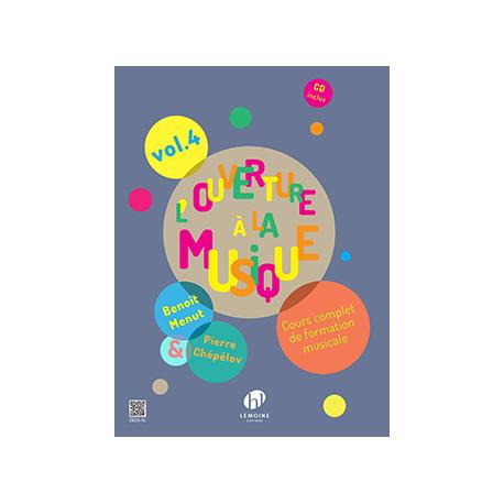 L’Ouverture A La Musique Vol.4 CHEPELOV PIERRE / MENUT BENOIT