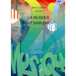La Musique Tout Simplement Vol.6 Eleve JOLLET JEAN-CLEMENT
