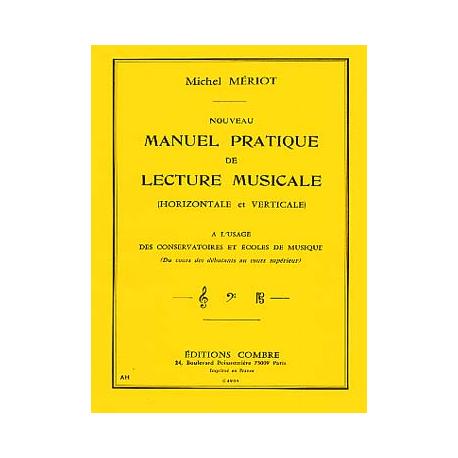Nouveau Manuel Pratique De Lecture Musicale MERIOT MICHEL