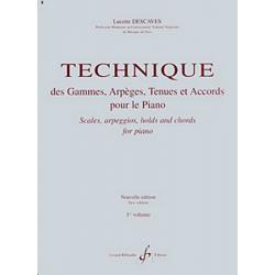 Technique Des Gammes Arpèges Tenues Et Accords Vol.1 DESCAVES LUCETTE