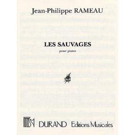 Les Sauvages, Pour Piano RAMEAU JEAN-PHILIPPE