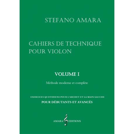 Cahiers de technique pour violon – Volume I AMARA STEFANO