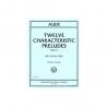 Twelve Characteristic Preludes AUER LEOPOLD