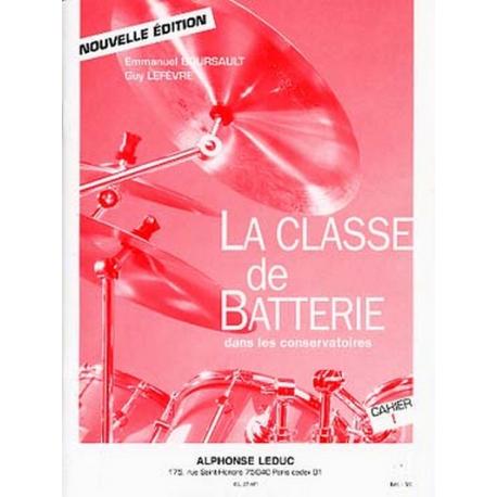 Classe De Batterie Dans Les Conservatoires – Vol.1 BOURSAULT / LEFEVRE