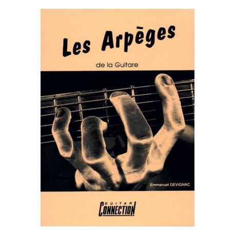 Les Arpèges De La Guitare DEVIGNAC EMMANUEL