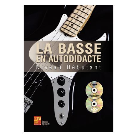La Basse En Autodidacte – Débutant TAUZIN BRUNO