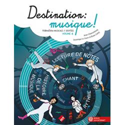 Destination Musique vol.4 CHAUSSEBOURG A. / LE GUERN D. / GARLEJ B.