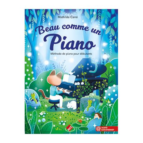 Beau comme un piano CARRE MATHILDE
