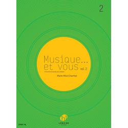 Musique… Et Vous Vol.2 CHARRITAT MARIE-ALICE
