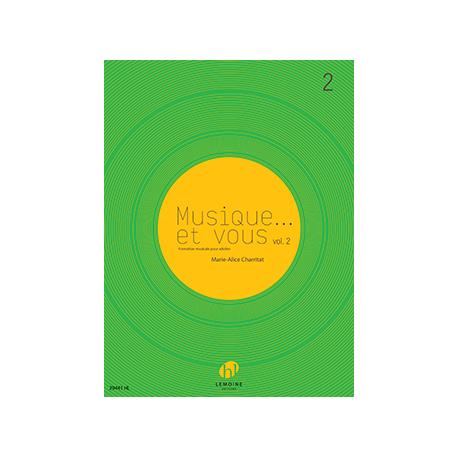 Musique… Et Vous Vol.2 CHARRITAT MARIE-ALICE