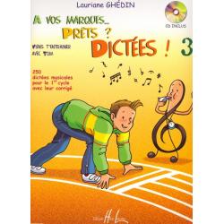 A Vos Marques.. Prêts? Dictées! Vol.3 GHEDIN LAURIANE