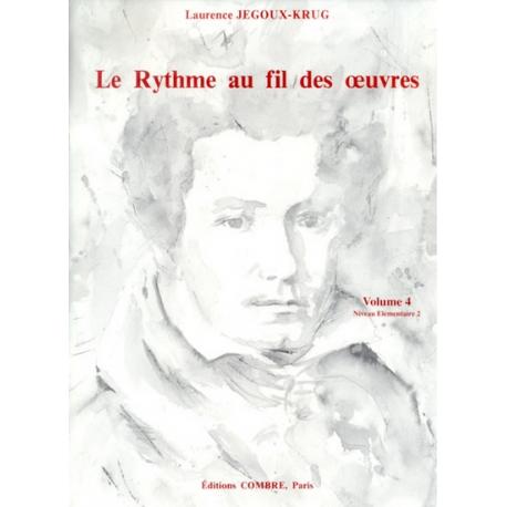 Le Rythme Au Fil Des Oeuvres Vol. 4 JEGOUX-KRUG L.