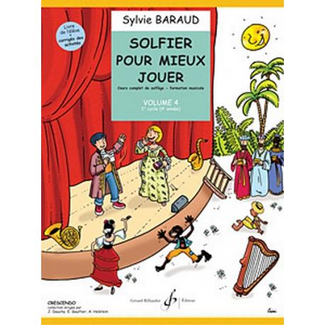 Solfier Pour Mieux Jouer Vol.4 BARAUD SYLVIE