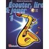 ÉCOUTER, LIRE & JOUER 1 SAXOPHONE ALTO CASTELAIN JEAN