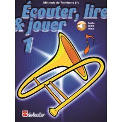 Écouter, lire & jouer 1 Trombone – Clé de Fa CASTELAIN JEAN / OLDENKAMP MICHIEL