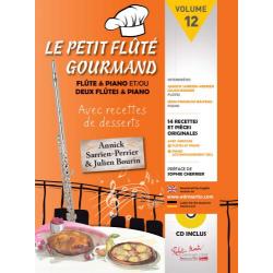 Le Petit Flûté Gourmand Vol.12 SARRIEN PERRIER ANNICK / BOURIN JULIEN