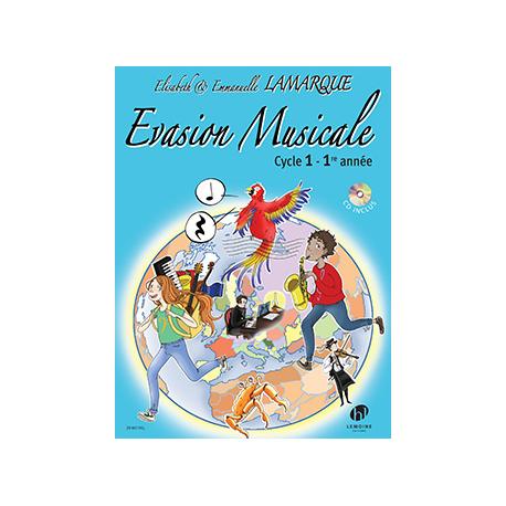 Evasion Musicale Cycle 1 – 1Re Année LAMARQUE ELISABETH AND EMMANUELLE
