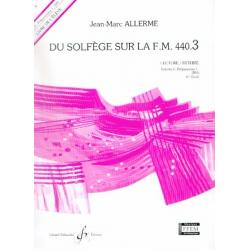 Du Solfège Sur La F.M. 440.3 – Lecture – Rythme – Eleve ALLERME JEAN-MARC
