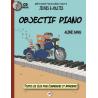 Objectif Piano, Nouvelle Edition SANS ALINE