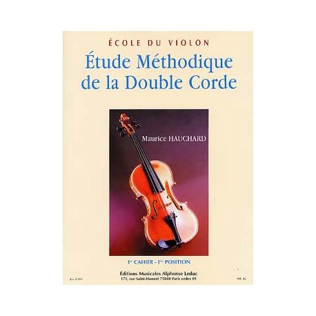 Etude Methodique De La Double Corde Vol.1 HAUCHARD MAURICE