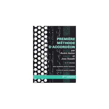 Premiere Méthode Vol.2 ASTIER ANDRE / BASELLI JOSS