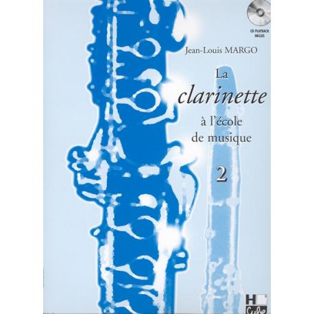 La Clarinette A L’Ecole De Musique Vol.2 MARGO JEAN-LOUIS