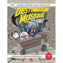 Destination Musique vol. 5 CHAUSSEBOURG A. / LE GUERN D. / GARLEJ B.